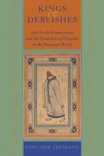 Kings and Dervishes: Sufi