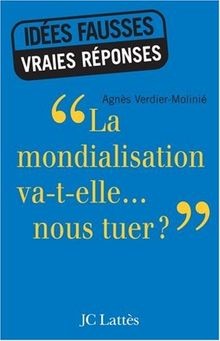 Mondialisation t elle - mondialisation, va-t-elle