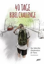 40 Tage Bibel Challenge: Der