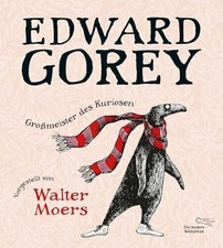 Edward Gorey – Großmeister