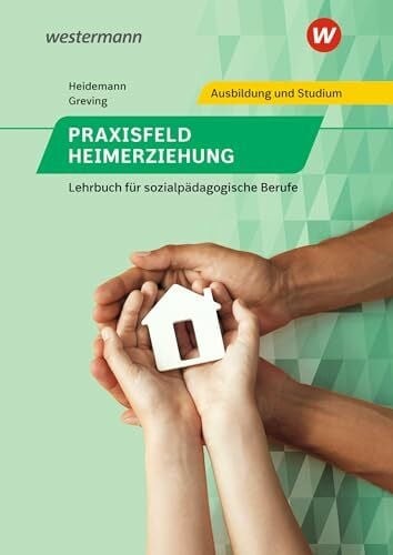 Praxisfeld heimerziehung - praxisfeld,