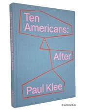 Ten Americans: After Paul Klee