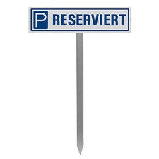 Parkplatzschild Reserviert