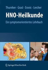 HNO-Heilkunde: Ein symptomorientiertes Lehrbuch Buch Springer
