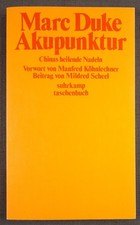 Akupunktur, Chinas Heilende