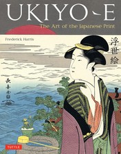 Ukiyo-E | The Art of the Japanese Print | Frederick Harris | Buch | Gebunden