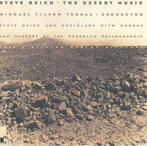 Steve reich the desert - the,