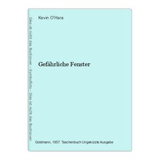 Gefährliche Fenster O'Hara, Kevin: