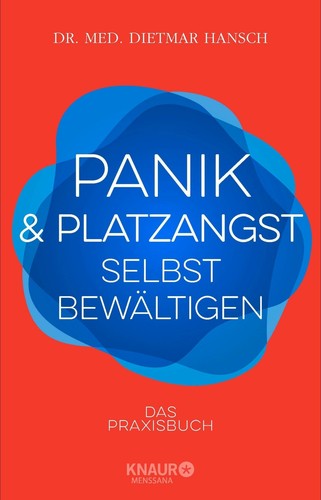 Panik und platzangst selbst - panik,