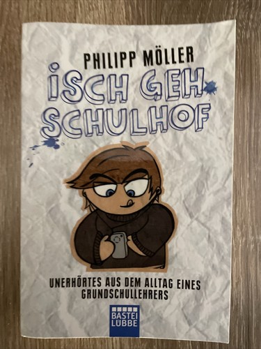 Isch geh schulhof philip - schulhof,