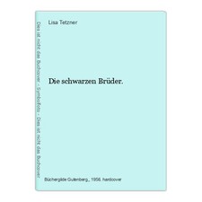 Die schwarzen Brüder