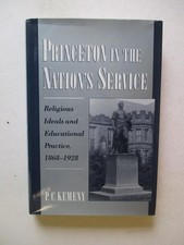Kemeny, P C: PRINCETON IN THE