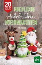 Niedliche Häkel-Ideen für Weihnachten | Val Pierce | 20 Sachen selber machen