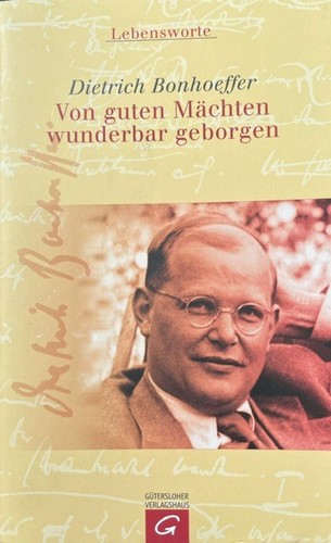 Dietrich bonhoeffer von guten - "von,