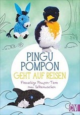 Pingu Pompon geht auf Reisen – Flauschige Pompon-Tiere z... | Buch | Zustand gut
