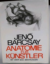 Anatomie für Künstler Mit über 200 Zeichnungen Barcsay, Jeno: