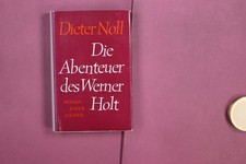 357327 Dieter Noll DIE ABENTEUER DES WERNER HOLT Aufbau-Verlag Roman einer