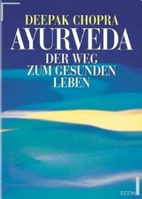 Ayurveda. Der Weg zum gesunden Leben von Chopra, De... | Buch | Zustand sehr gut