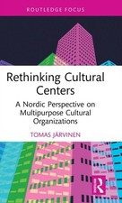 Rethinking Cultural Centers by