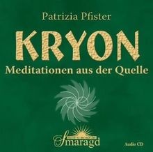 Kryon - Meditationen aus der