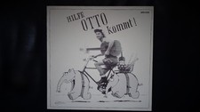LP "OTTO - HILFE OTTO KOMMT!"