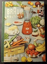 Braun Multimix Rezeptbuch 1955