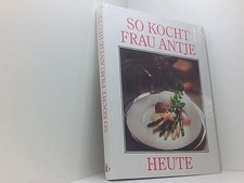 So kocht Frau Antje heute