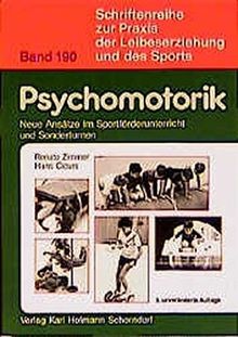 Psychomotorik neue ansätze - psychomotorik:,