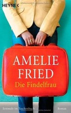 Die Findelfrau: Roman von