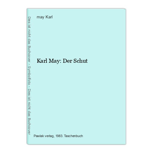 Karl may der schut - schut, karl,