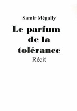 Parfum de la tolérance (Le)