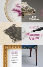 Museum Visits - Chevillard, Eric - Flexcover