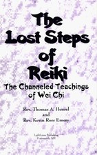 The Lost Steps of Reiki: The