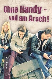 Ohne handy voll - -,