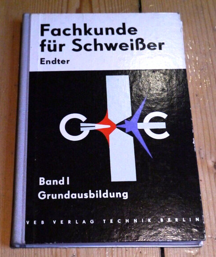 Fachkunde für schweißer band - fachkunde,