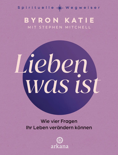 Lieben was ist byron katie - was,