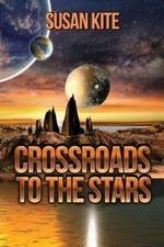 Kite - Crossroads to the Stars - New paperback or softback - X555z