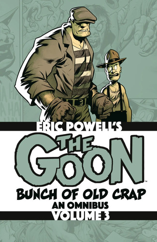 The goon bunch old - of, crap