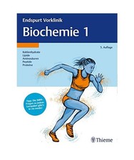 Endspurt Vorklinik: Biochemie
