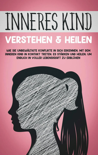 Inneres kind verstehen - inneres, &
