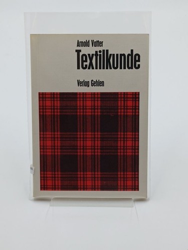 Textilkunde von arnold vatter - textilkunde,