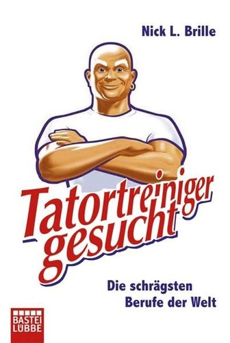 Tatortreiniger gesucht die - tatortreiniger,