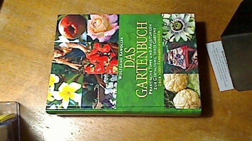 Das gartenbuch praktische - gartenbuch,