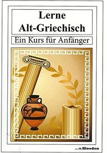 Lerne alt griechisch ein kurs - ein,