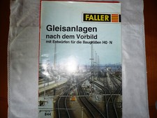 Faller 844 Gleisanlagen nach dem Vorbild mit Entwürfen für  H0 + N  sehr gut