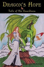 Dragon's Hope : Tale of the