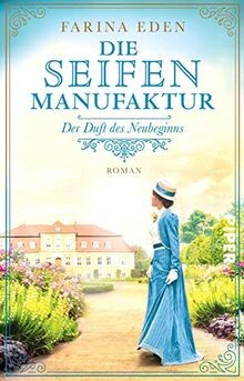 Die seifenmanufaktur der - die, –