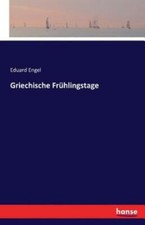 Griechische Fr?Hlingstage