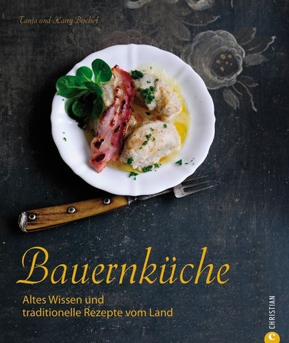 Bauernküche altes wissen und - altes,