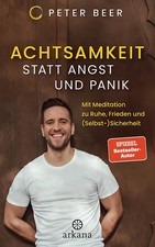 Achtsamkeit statt angst und - statt,